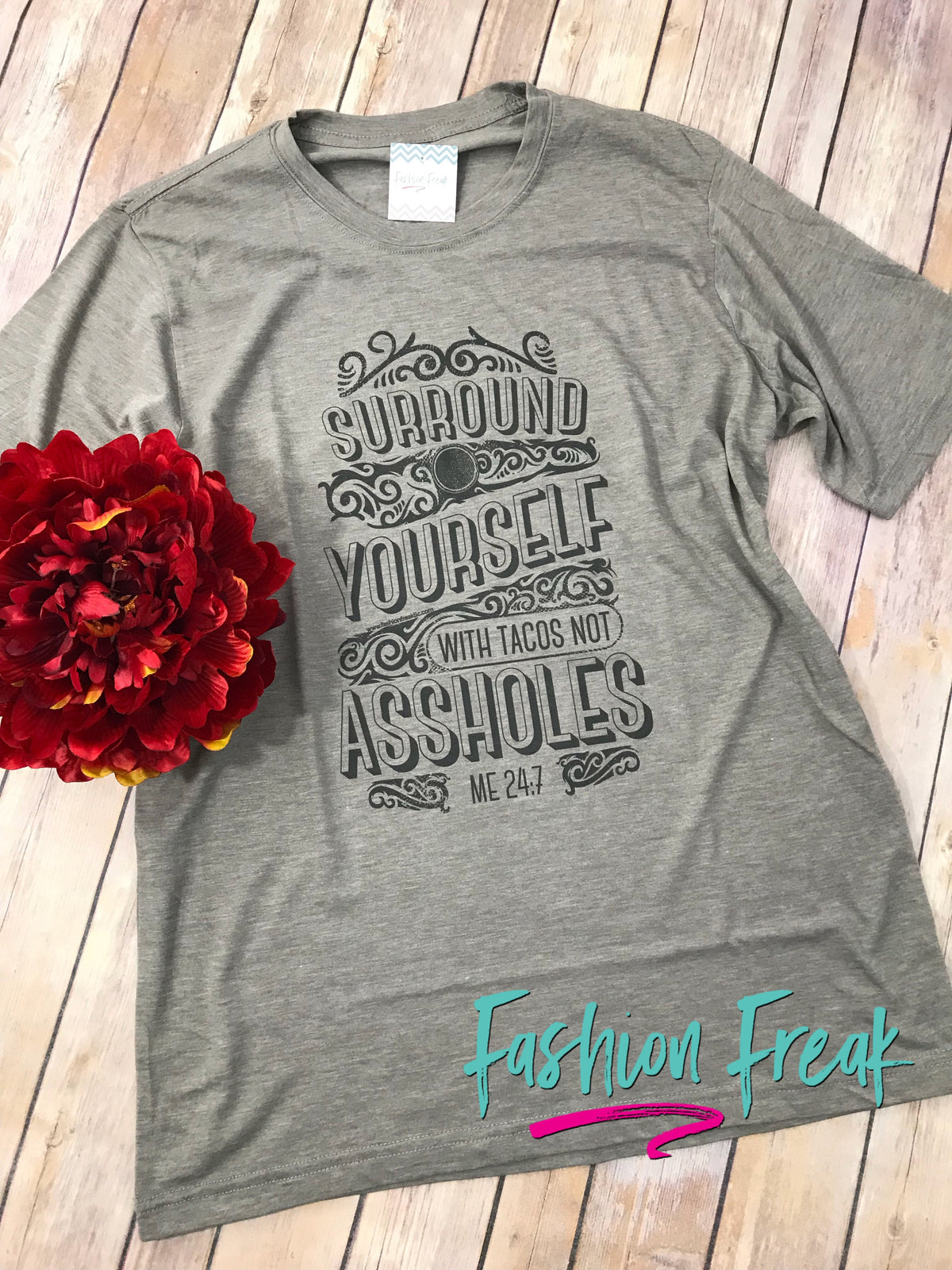 Surround Yourself with Tacos Exclusive Graphic T by Fashion Freak LLC | Unisex Ash Grey